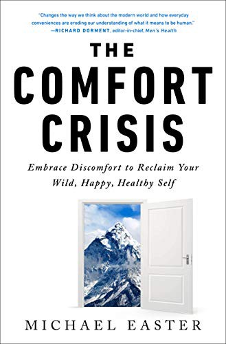 Cover of The Comfort Crisis