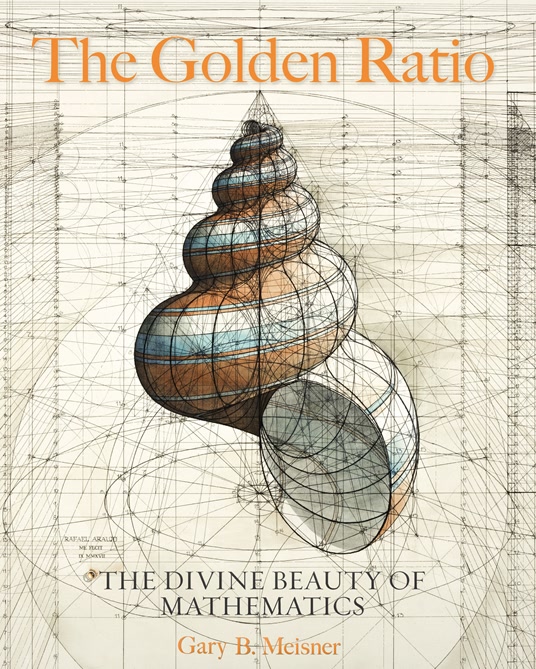 Cover of The Golden Ratio: The Divine Beauty of Mathematics